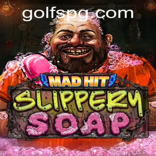 Descubra o Fascinante Mundo de MadHitSlipperySoap e GOLF PG