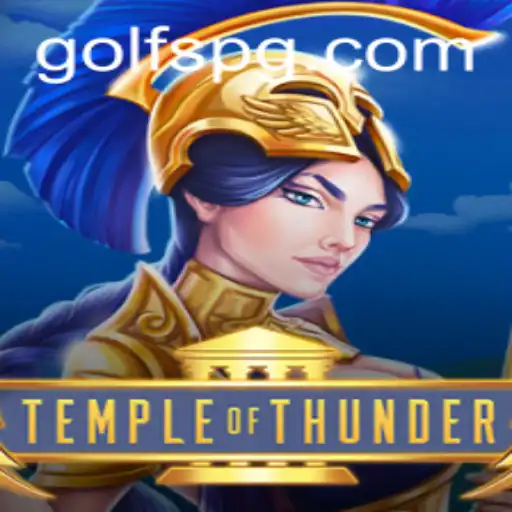 Descubra o Universo de TempleofThunder: Uma Nova Experiência em GOLF PG